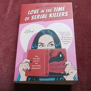 Love in the Time of Serial Killers book